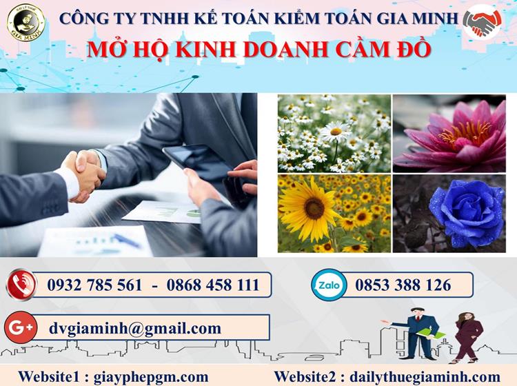 Mở hộ kinh doanh cầm đồ tại An Giang 1 Thủ tục mở hộ kinh doanh cầm đồ tại An Giang
