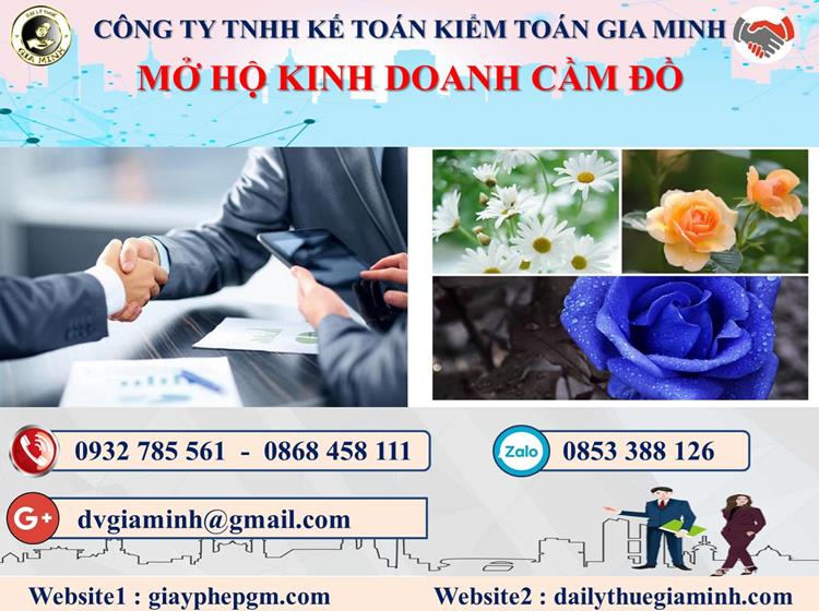 Mở hộ kinh doanh cầm đồ tại Tuyên Quang 1 Thủ tục mở hộ kinh doanh cầm đồ tại Tuyên Quang