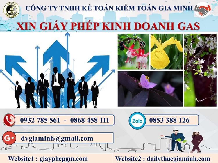 Xin giấy phép kinh doanh gas tại Cao Bằng 4 Thủ tục xin giấy phép kinh doanh gas tại Cao Bằng