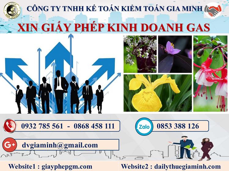 Xin giấy phép kinh doanh gas tại Hà Giang 4 Thủ tục xin giấy phép kinh doanh gas tại Hà Giang