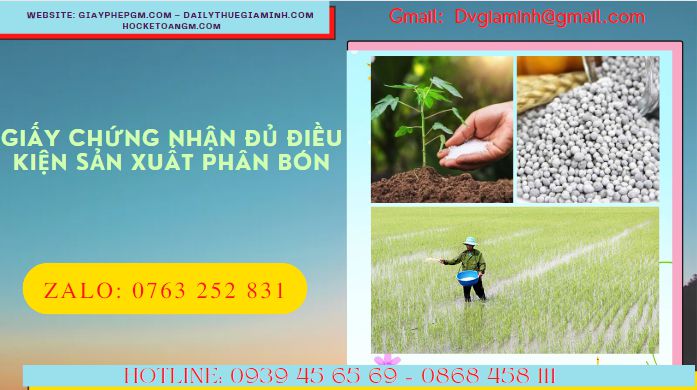 Cấp lại giấy chứng nhận đủ điều kiện sản xuất phân bón như thế nào? 5 Hồ sơ xin cấp giấy chứng nhận đủ điều kiện sản xuất phân bón