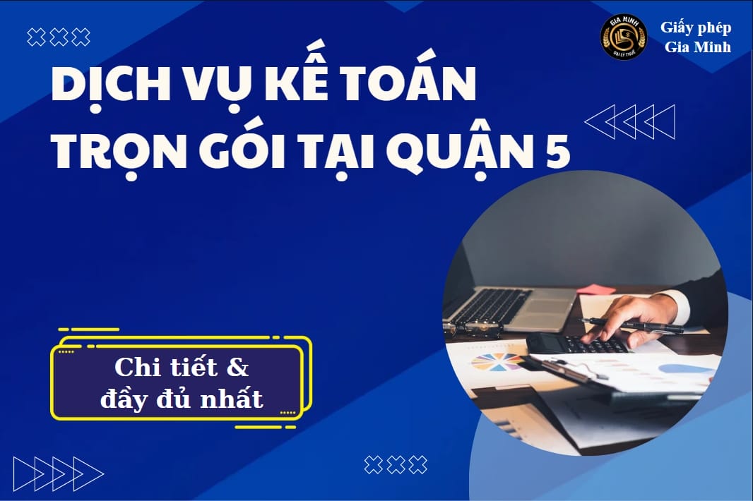 dụng dịch vụ kế toán tại Quận 5