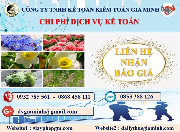 Công ty dịch vụ kế toán ở Bình Phước 5 Chi phí dịch vụ kế toán ở Bình Phước