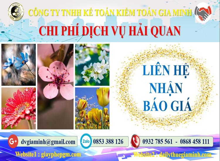 Dịch vụ hải quan uy tín Phú Thọ 5 Chi phí dịch vụ hải quan Phú Thọ