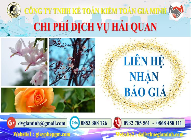 Dịch vụ hải quan uy tín Quận 8 5 Chi phí dịch vụ hải quan Quận 8