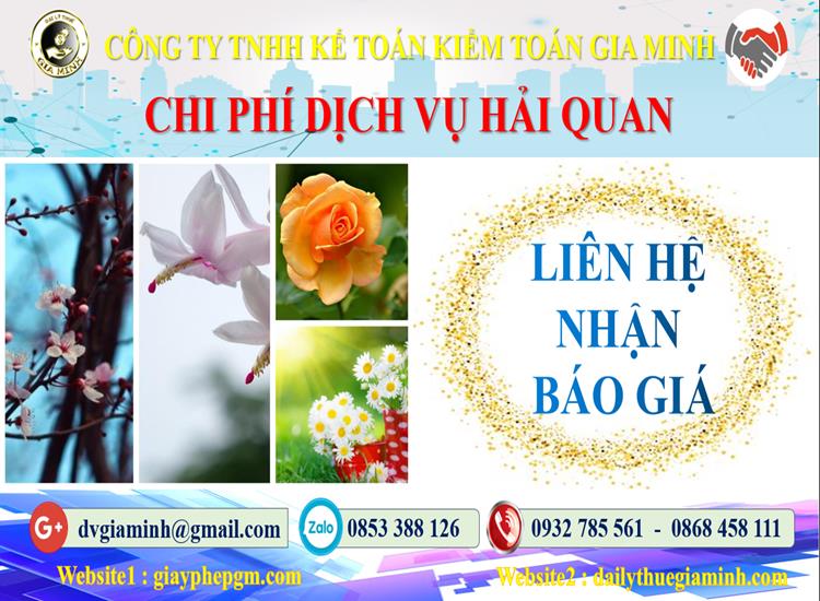 Dịch vụ hải quan uy tín Quận Cầu Giấy 5 Chi phí dịch vụ hải quan Quận Cầu Giấy