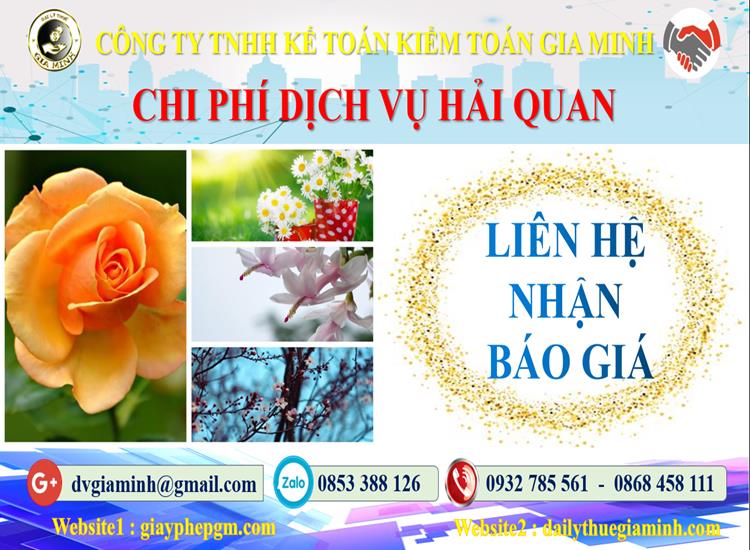 Dịch vụ hải quan uy tín Quận Gò Vấp 5 Chi phí dịch vụ hải quan Quận Gò Vấp