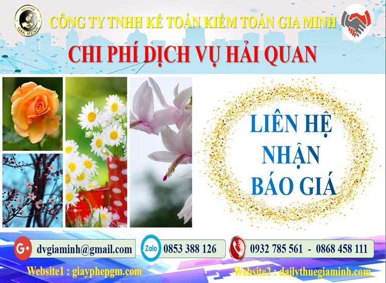 Dịch vụ hải quan uy tín Quận Hai Bà Trưng 5 Chi phí dịch vụ hải quan Quận Hai Bà Trưng