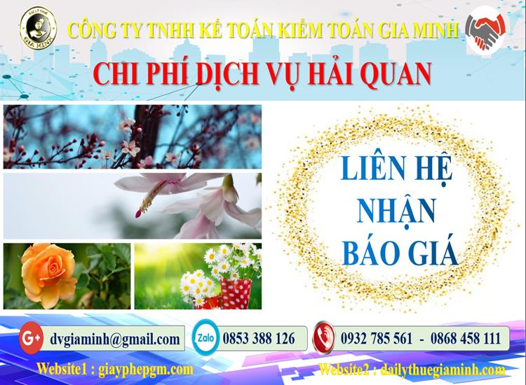 Dịch vụ hải quan uy tín Quận Hoàn Kiếm 5 Chi phí dịch vụ hải quan Quận Hoàn Kiếm