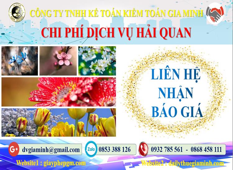 Dịch vụ hải quan uy tín Thành phố Thủ Dầu Một 5 Chi phí dịch vụ hải quan THÀNH PHỐ THỦ DẦU MỘT