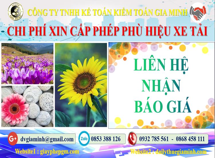 Dịch vụ làm phù hiệu xe tải tại Huyện Bình Chánh 5 Chi phí xin giấy phép phù hiệu xe tải tại Huyện Bình Chánh