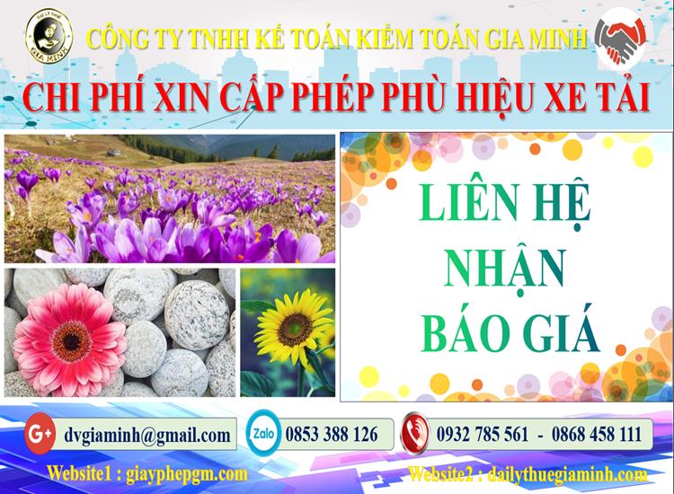 Dịch vụ làm phù hiệu xe tải tại Huyện Nhà Bè 3 Chi phí xin giấy phép phù hiệu xe tải tại Huyện Nhà Bè