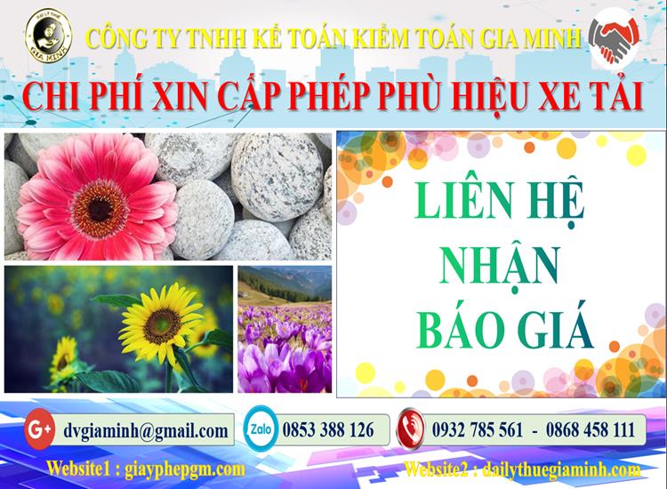 Dịch vụ làm phù hiệu xe tải tại Quận 2 5 Chi phí xin giấy phép phù hiệu xe tải tại Quận 2