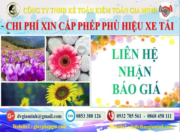 Dịch vụ làm phù hiệu xe tải tại Quận 9 5 Chi phí xin giấy phép phù hiệu xe tải tại Quận 9