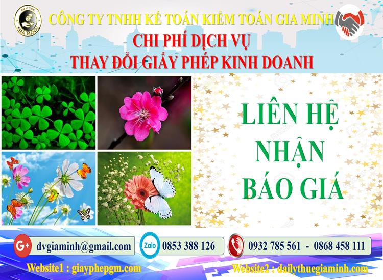Dịch vụ thay đổi giấy phép kinh doanh tại Tuyên Quang 5 Chi phí thay đổi giấy phép kinh doanh tại Tuyên Quang
