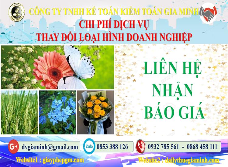 Dịch vụ thay đổi loại hình doanh nghiệp tại Bình Định 5 Chi phí thay đổi loại hình doanh nghiệp tại Bình Định
