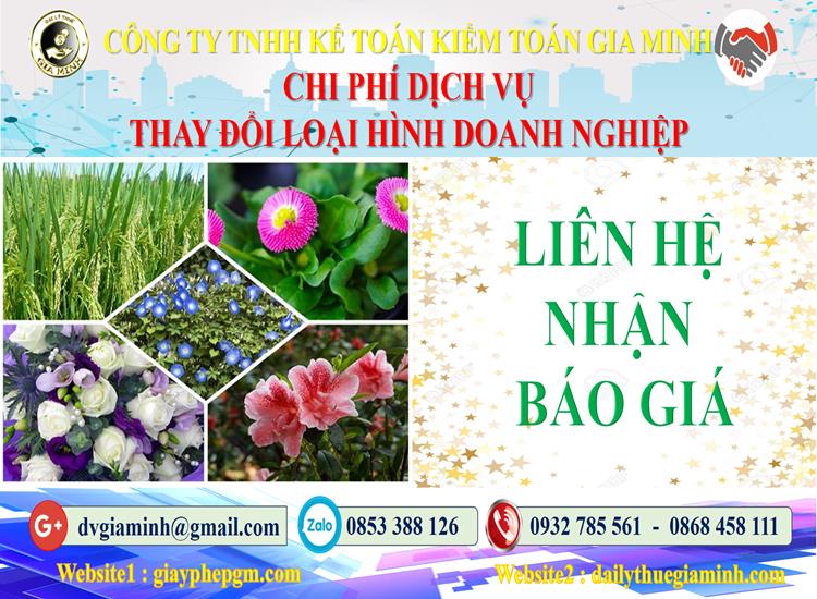 Dịch vụ thay đổi loại hình doanh nghiệp tại Gia Lai 5 Chi phí thay đổi loại hình doanh nghiệp tại Gia Lai