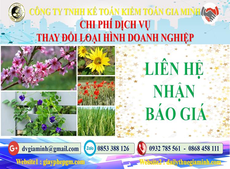 Dịch vụ thay đổi loại hình doanh nghiệp tại Hà Giang 5 Chi phí thay đổi loại hình doanh nghiệp tại Hà Giang