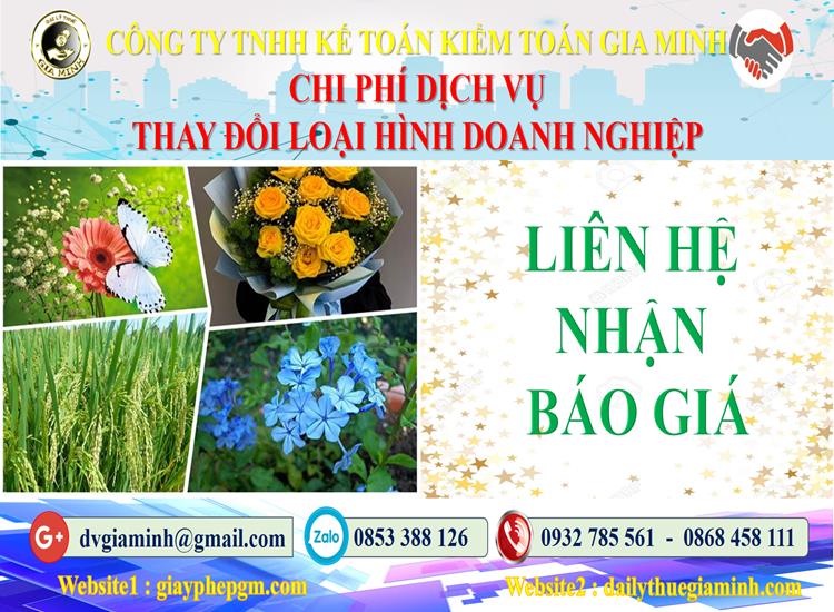 Dịch vụ thay đổi loại hình doanh nghiệp tại Huyện Cần Giờ 5 Chi phí thay đổi loại hình doanh nghiệp tại Huyện Cần Giờ