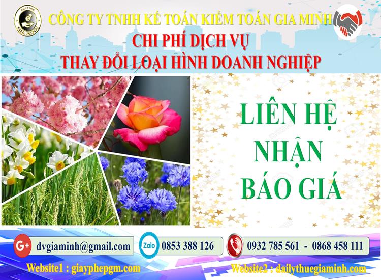 Dịch vụ thay đổi loại hình doanh nghiệp tại Lào Cai 5 Chi phí thay đổi loại hình doanh nghiệp tại Lào Cai