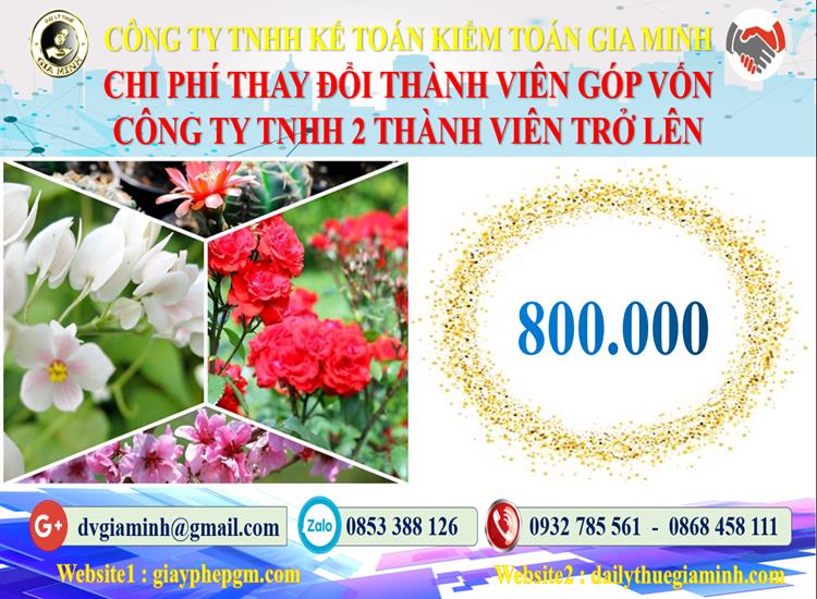Thay đổi thành viên góp vốn công ty TNHH 2 thành viên Huyện Ba Vì 5 Bảng giá thay đổi thành viên góp vốn công ty TNHH 2 thành viên trở lên
