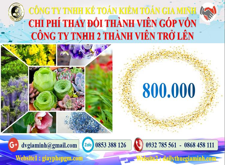 Bảng giá thay đổi thành viên góp vốn công ty TNHH 2 thành viên trở lên