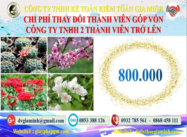 Thay đổi thành viên góp vốn công ty TNHH 2 thành viên Huyện Thanh Oai 5 Bảng giá thay đổi thành viên góp vốn công ty TNHH 2 thành viên trở lên