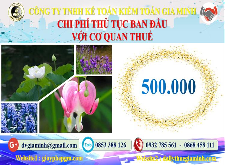 Chi phí thủ tục ban đầu với cơ quan thuế tại Quận Hà Đông