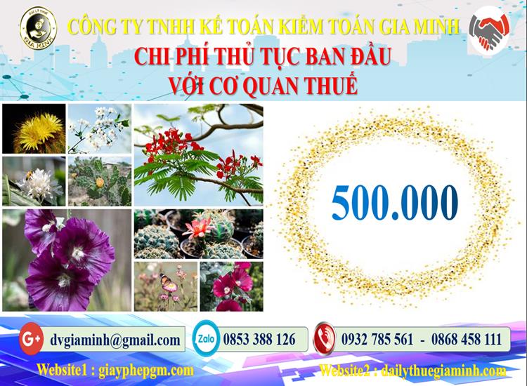 Chi phí thủ tục ban đầu với cơ quan thuế quận Long Biên