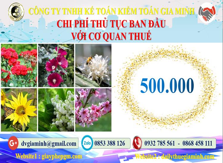 Chi phí thủ tục ban đầu với cơ quan thuế tại Sơn La