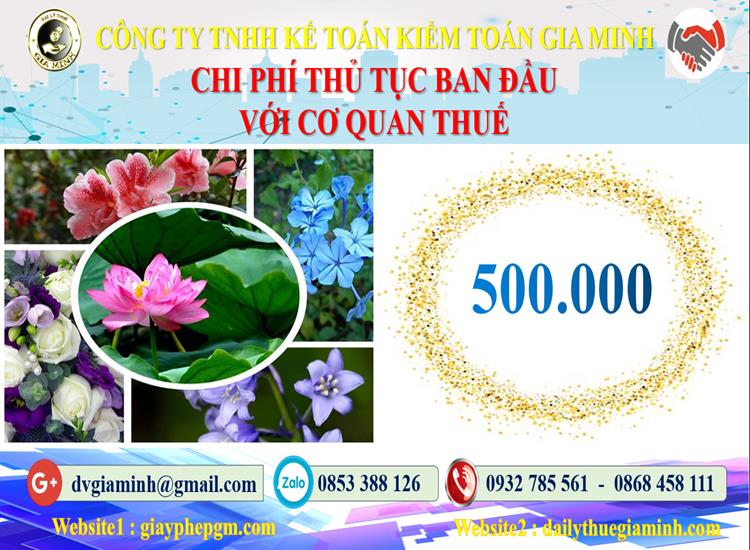 Chi phí thủ tục ban đầu với cơ quan thuế tại TP Đà Nẵng