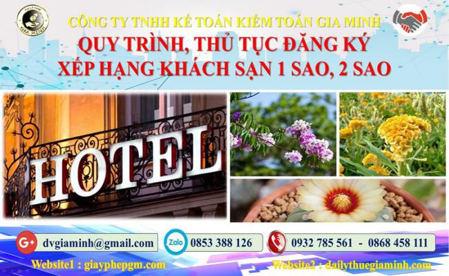 QUY TRÌNH THỦ TỤC ĐĂNG KÝ XẾP HẠNG KHÁCH SẠN 1 SAO 2 SAO 1 đăng ký xếp hạng khách sạn 1 sao 2 sao