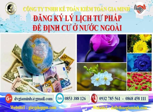 Làm lý lịch tư pháp để định cư ở nước ngoài 4 Đăng ký làm lý lịch tư pháp để định cư ở nước ngoài
