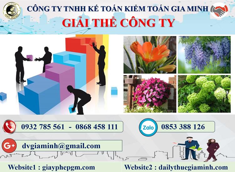 Dịch vụ giải thể công ty tại Huyện Thới Lai trọn gói uy tín 6 Thủ tục giải thể công ty tại Huyện Thới Lai
