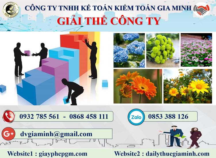 Dịch vụ giải thể công ty tại Ninh Thuận trọn gói uy tín 4 Thủ tục giải thể công ty tại Ninh Thuận