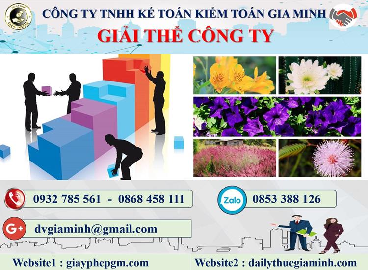 Dịch vụ giải thể công ty tại Quận Tây Hồ trọn gói uy tín 4 Thủ tục giải thể công ty tại Quận Tây Hồ