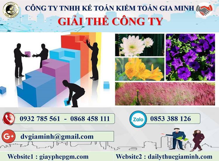 Dịch vụ giải thể công ty tại Thái Nguyên trọn gói uy tín 4 Thủ tục giải thể công ty tại Thái Nguyên