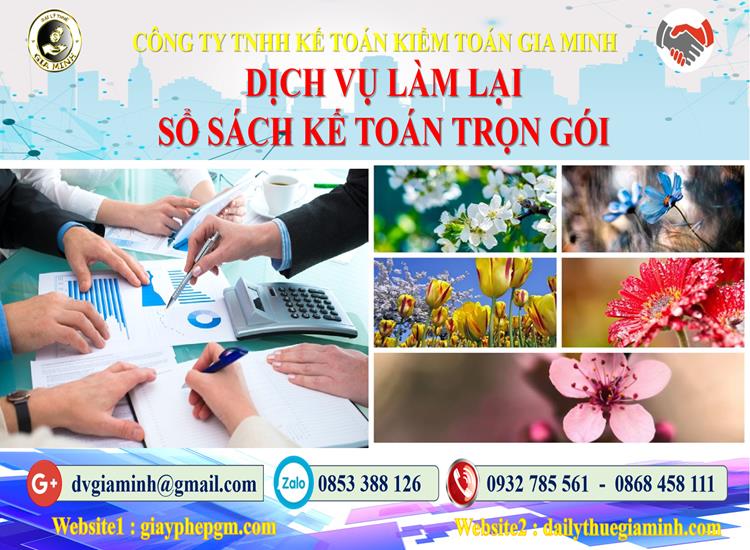 Dịch vụ làm lại sổ sách kế toán trọn gói 7 Thủ tục làm lại sổ sách kế toán trọn gói