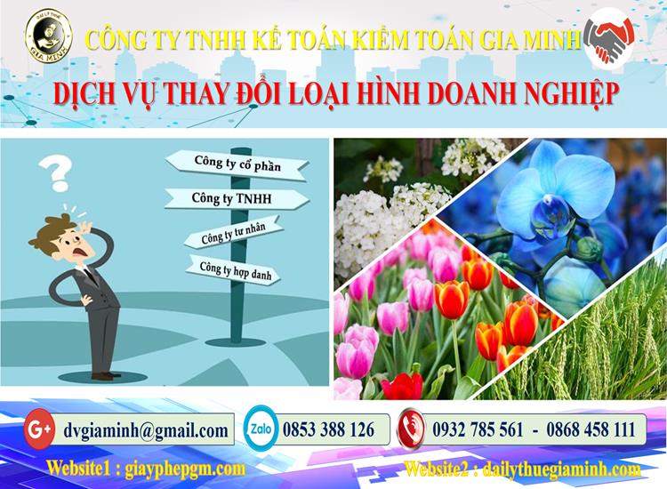 Dịch vụ thay đổi loại hình doanh nghiệp tại Điện Biên 4 Thủ tục thay đổi loại hình doanh nghiệp tại Điện Biên