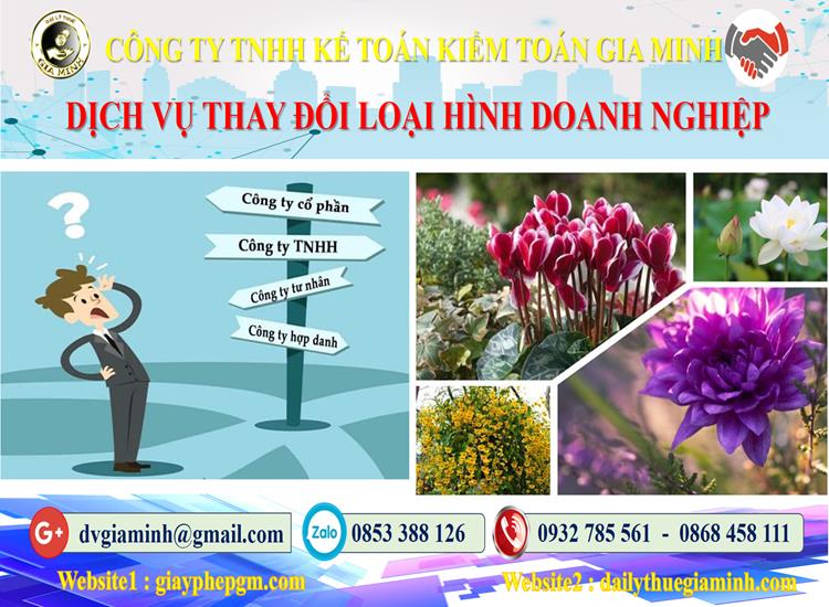 Dịch vụ thay đổi loại hình doanh nghiệp tại Kon Tum 4 Thủ tục thay đổi loại hình doanh nghiệp tại Kon Tum