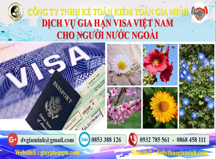 Dịch vụ gia hạn visa việt nam cho người nước ngoài tại Bình Dương 4 Thủ tục gia hạn visa việt nam cho người nước ngoài tại Bình Dương