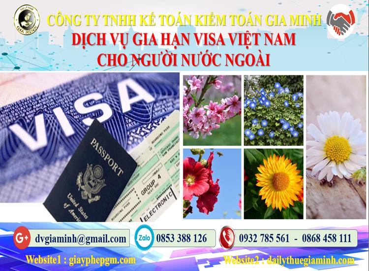 Dịch vụ gia hạn visa việt nam cho người nước ngoài tại Đắk Lắk 4 Thủ tục gia hạn visa việt nam cho người nước ngoài tại Đắk Lắk