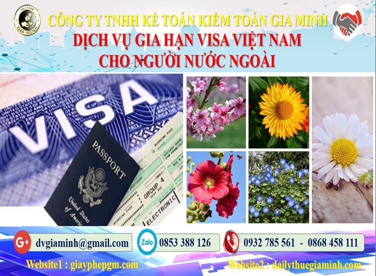 Dịch vụ gia hạn visa việt nam cho người nước ngoài tại Đắk Nông 4 Thủ tục gia hạn visa việt nam cho người nước ngoài tại Đắk Nông