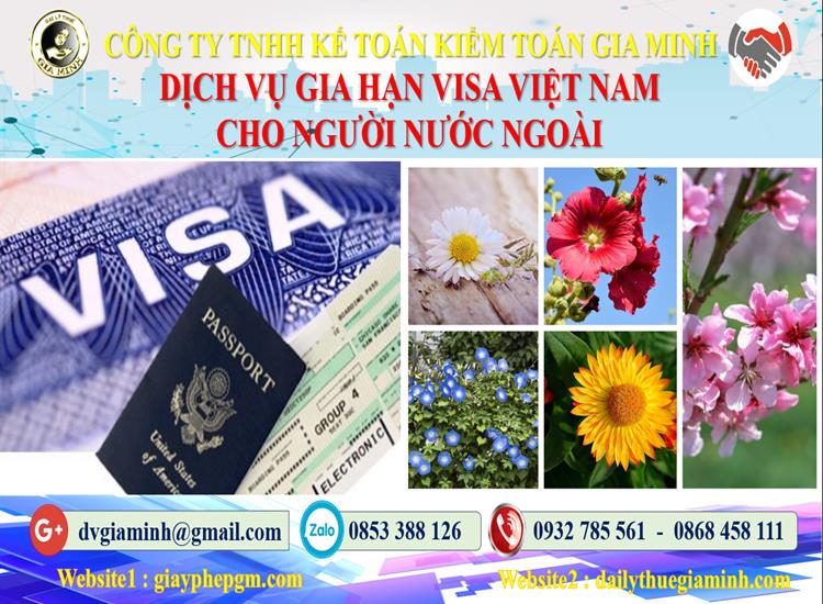 Dịch vụ gia hạn visa việt nam cho người nước ngoài tại Hà Giang 4 Thủ tục gia hạn visa việt nam cho người nước ngoài tại Hà Giang