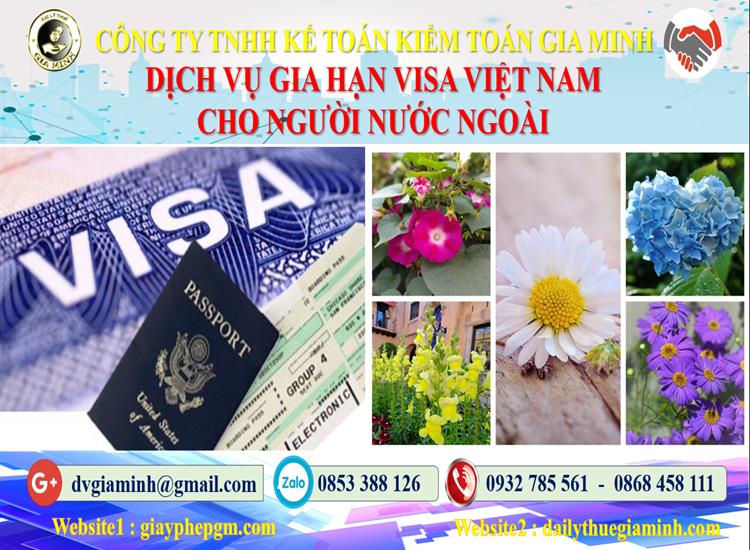 Dịch vụ gia hạn visa việt nam cho người nước ngoài tại Huyện Cần Giờ 4 Thủ tục gia hạn visa việt nam cho người nước ngoài tại Huyện Cần Giờ