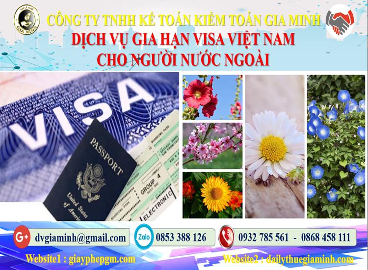 Dịch vụ gia hạn visa việt nam cho người nước ngoài tại Lai Châu 4 Thủ tục gia hạn visa việt nam cho người nước ngoài tại Lai Châu