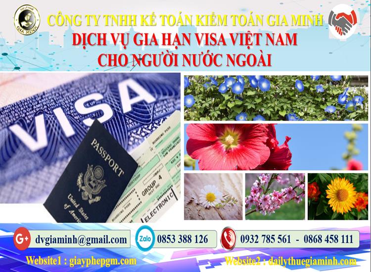 Dịch vụ gia hạn visa việt nam cho người nước ngoài tại Lào Cai 4 Thủ tục gia hạn visa việt nam cho người nước ngoài tại Lào Cai