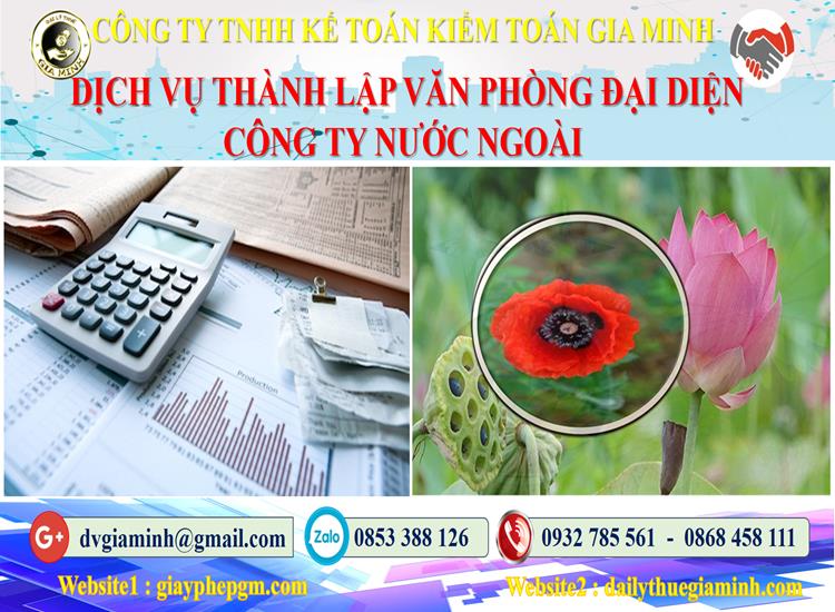 Thành lập văn phòng đại diện công ty nước ngoài tại Bắc Kạn 4 Thủ tục thành lập văn phòng đại diện công ty nước ngoài Bắc Kạn