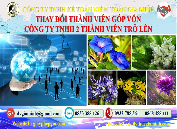 Thay đổi thành viên góp vốn công ty TNHH 2 thành viên Hưng Yên 4 Thay đổi thành viên góp vốn công ty TNHH 2 thành viên trở lên