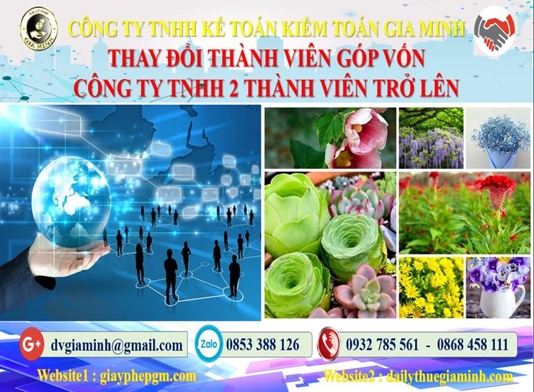 Thay đổi thành viên góp vốn công ty TNHH 2 thành viên Huyện Ba Vì 4 Thay đổi thành viên góp vốn công ty TNHH 2 thành viên trở lên